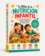 La Biblia de la Nutrición Infantil +  5 bonos